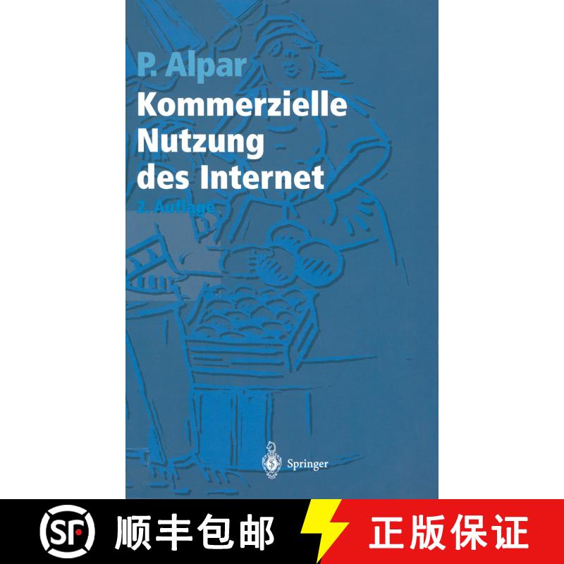 【3-4周达】Kommerzielle Nutzung des Internet: Unterstützung von Marketing, Produktion, Logistik und ... [9783540644491] - 实物图