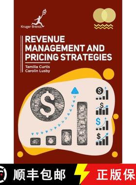 【3-4周达】Revenue Management and Pricing Strategies [9781787152922]
