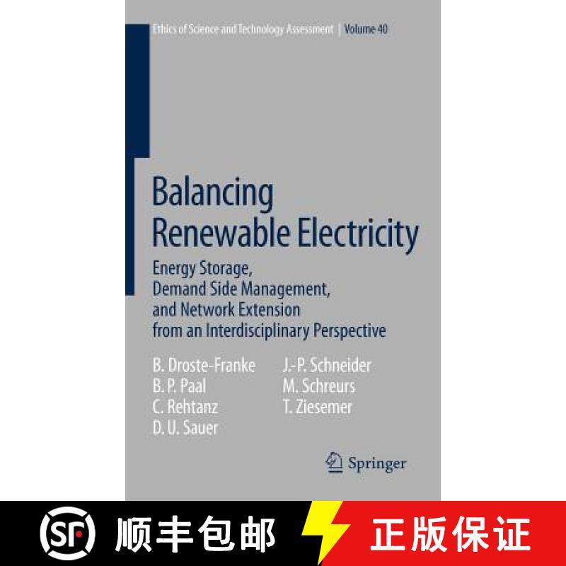 【3-4周达】Balancing Renewable Electricity: Energy Storage, Demand Side Management, and Network Exten... [9783642251566]