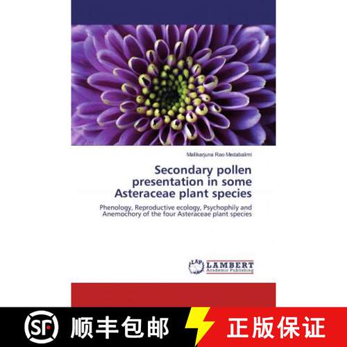 预订 Secondary pollen presentation in some Asteraceae plant species [9783330351110]