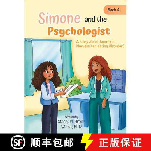 【3-4周达】精装 Simone and the Psychologist: A story about Anorexia Nervosa (an eating disorder) [9798989842797]