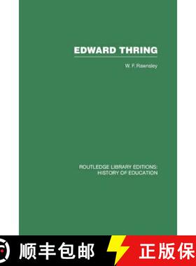 【3-4周达】Edward Thring : Maker of Uppingham School, Headmaster 1853-1887 [9780415761765]