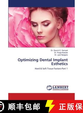 【3-4周达】Optimizing Dental Implant Esthetics [9786204748658]