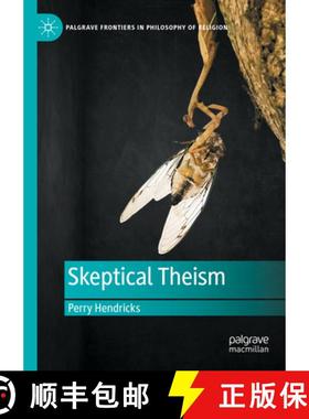 【3-4周达】Skeptical Theism [9783031342707]