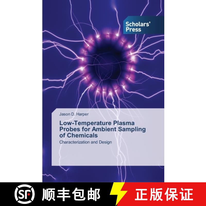 预订 Low-Temperature Plasma Probes for Ambient Sampling of Chemicals [9783639515626]