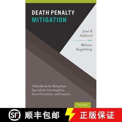 【3-4周达】Death Penalty Mitigation: A Handbook for Mitigation Specialists, Investigators, Social Sci... [9780195329469]