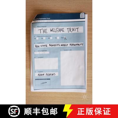 【3-4周达】精装 The Welfare Trait : How State Benefits Affect Personality (1st ed. 2016) [9781137555274]