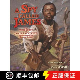 9781467749336 Lafayette Story Agent Double The War 4周达 True James Called Revolutionary Spy