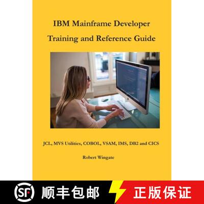 【3-4周达】IBM Mainframe Developer Training and Reference Guide [9781734584776]