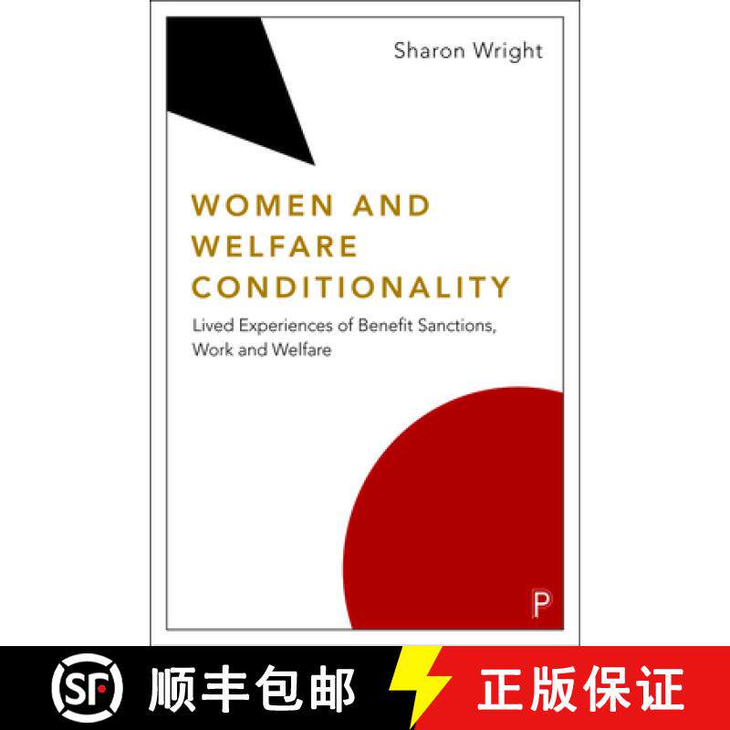 【2-3周达】精装 Women and Welfare Conditionality: Lived Experiences of Benefit Sanctions, Work and We... [9781447347736]