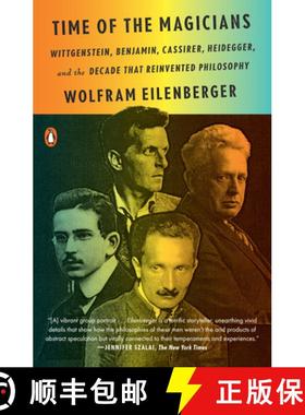 【3-4周达】Time of the Magicians: Wittgenstein, Benjamin, Cassirer, Heidegger, and the Decade That Re... [9780525559689]
