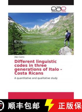 预订 Different linguistic codes in three generations of Italo - Costa Ricans [9786139270903]