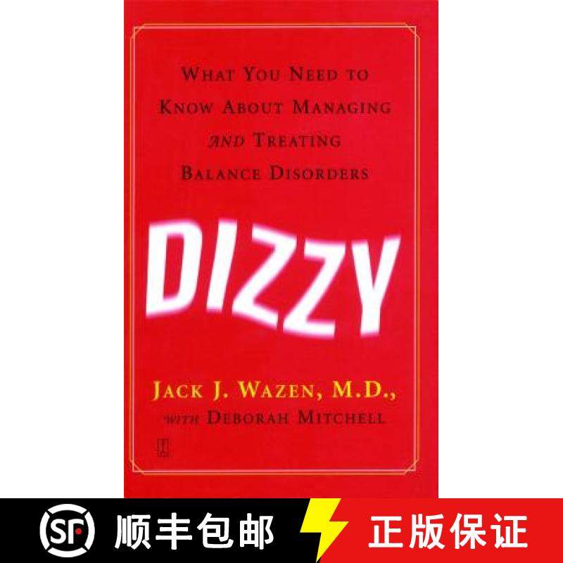 【3-4周达】Dizzy: What You Need to Know about Managing and Treating Balance Disorders [9780743236225]