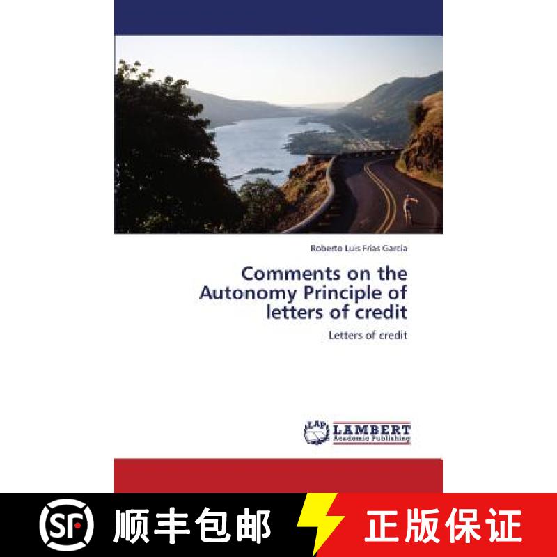 预订 Comments on the Autonomy Principle of letters of credit [9783659245152]