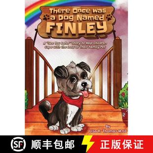 预订 Children Help Story with Was 9781967082261 You ... See Finley Later Named Loss Dog Cope Once the There
