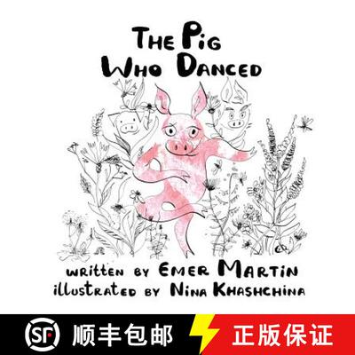 【3-4周达】The Pig Who Danced [9780991354757]