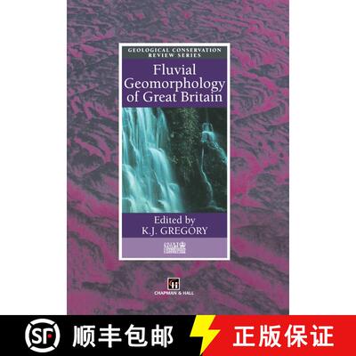 预订 精装 Fluvial Geomorphology of Great Britain [9780412789304]