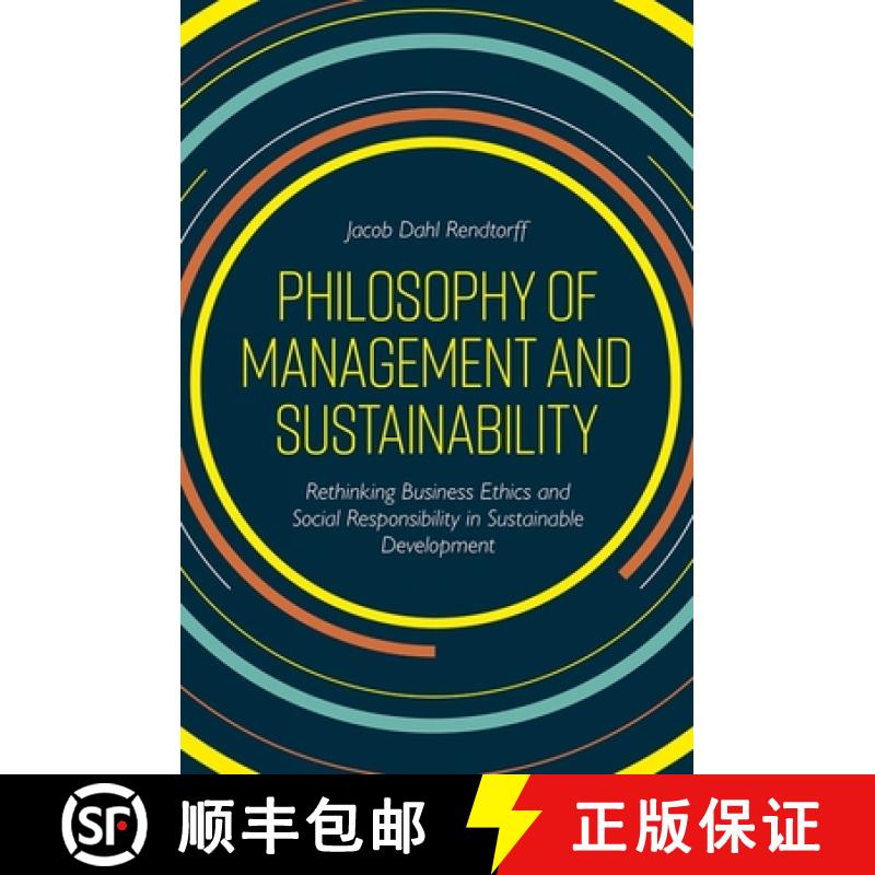 【3-4周达】Philosophy of Management and Sustainability: Rethinking Business Ethics and Social Respons... [9781789734560]