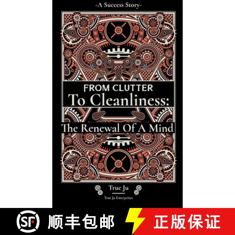 【3-4周达】From Clutter To Cleanliness: The Renewal Of A Mind [9798986573618]