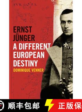 【3-4周达】Ernst Jünger - A Different European Destiny [9781915755919]