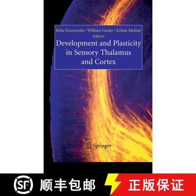 【3-4周达】Development and Plasticity in Sensory Thalamus and Cortex (Softcover reprint of hardcover ... [9781441940681]