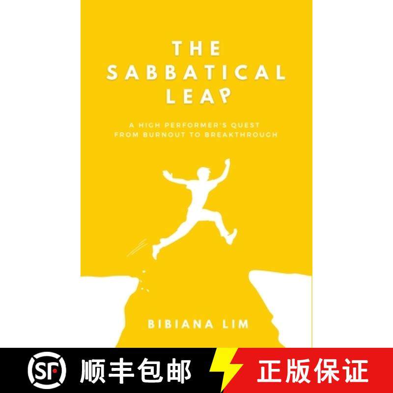 【3-4周达】The Sabbatical Leap: A High Performer's Quest From Burnout to Breakthrough [9789819423606]