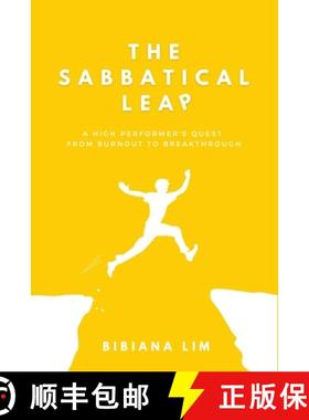【3-4周达】The Sabbatical Leap: A High Performer's Quest From Burnout to Breakthrough [9789819423606]