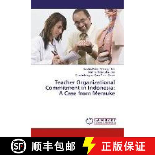 预订 Teacher Organizational Commitment in Indonesia: A Case from Merauke [9783330352247]
