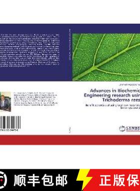 预订 Advances in Biochemical Engineering research using Trichoderma reesei [9783330344730]