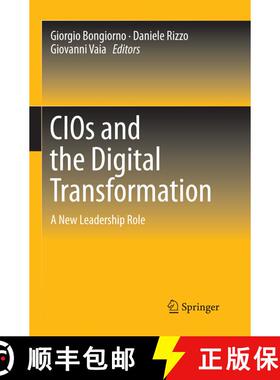 【3-4周达】CIOs and the Digital Transformation : A New Leadership Role (Softcover reprint of the orig... [9783319809458]