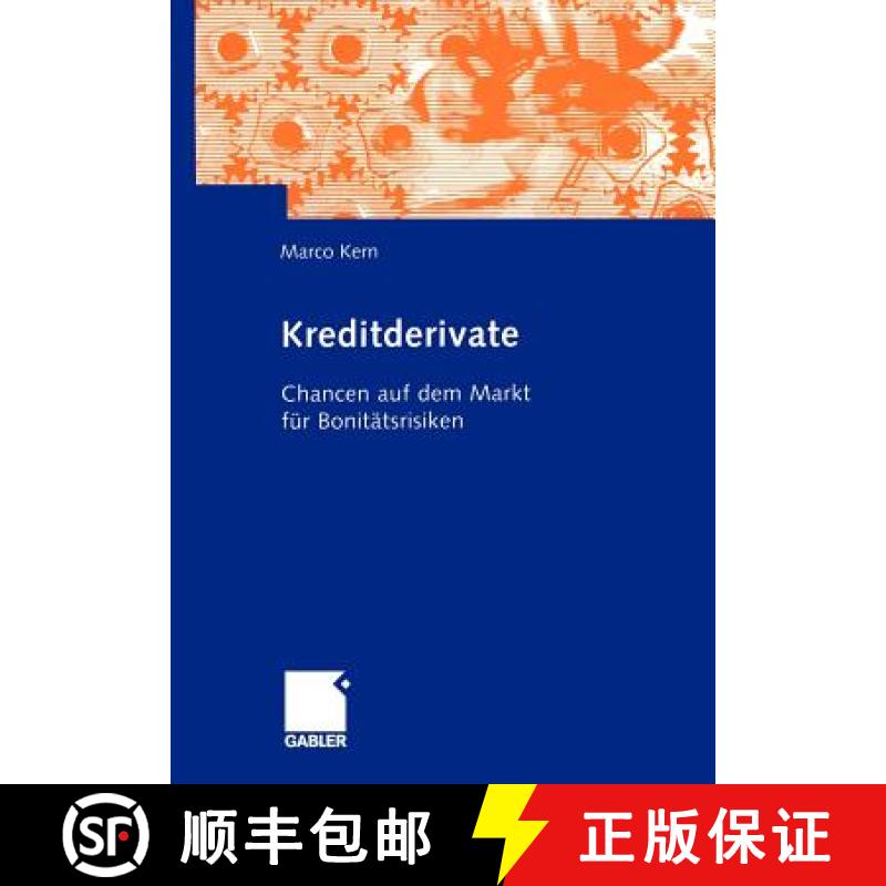 【3-4周达】Kreditderivate : Chancen auf dem Markt für Bonitätsrisiken [9783322870131]