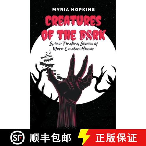 【3-4周达】Creatures of the Dark: Spine-Tingling Stories of Were-Creature Horror [9798223885702]