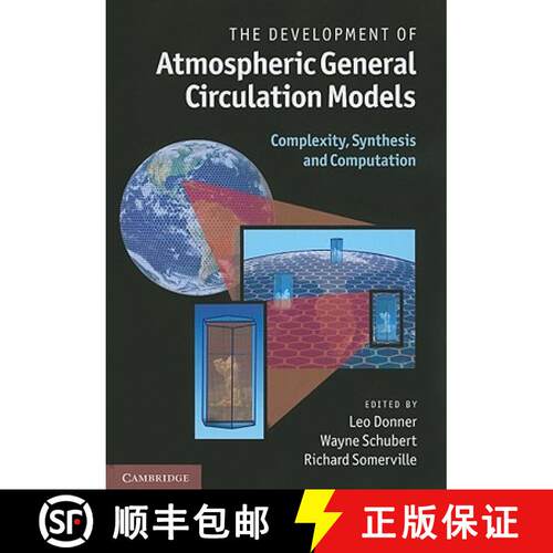 【3-4周达】精装 The Development of Atmospheric General Circulation Models: Complexity, Synthesis and ... [9780521190060]