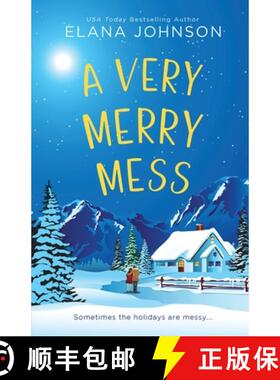 预订 A Very Merry Mess: A Friends to Lovers Sweet RomCom [9781638763932]