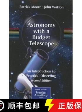 【3-4周达】Astronomy with a Budget Telescope : An Introduction to Practical Observing [9781461421603]