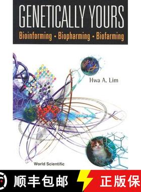 【3-4周达】Genetically Yours: Bioinforming, Biopharming and Biofarming [9789810249397]
