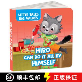 【3-4周达】Little Tales Big Values: Hiro Can Do It All by Himself : Delightful Stories Instilling Val... [9789815280289]