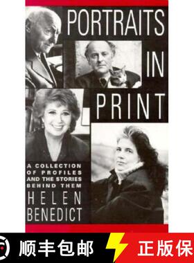 【3-4周达】Portraits in Print: A Collection of Profiles and the Stories Behind Them [9780231072274]