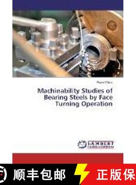 预订 Machinability Studies of Bearing Steels by Face Turning Operation [9783330011991]