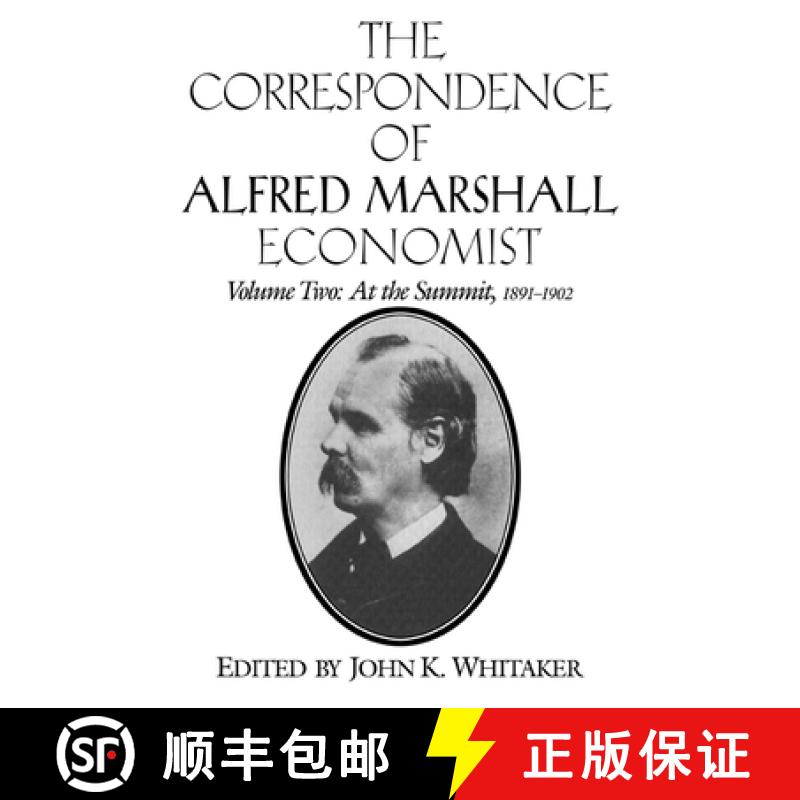 【3-4周达】Correspondence of Alfred Marshall, Economist: - At the Summit, 1891-1902 [9780521023559]