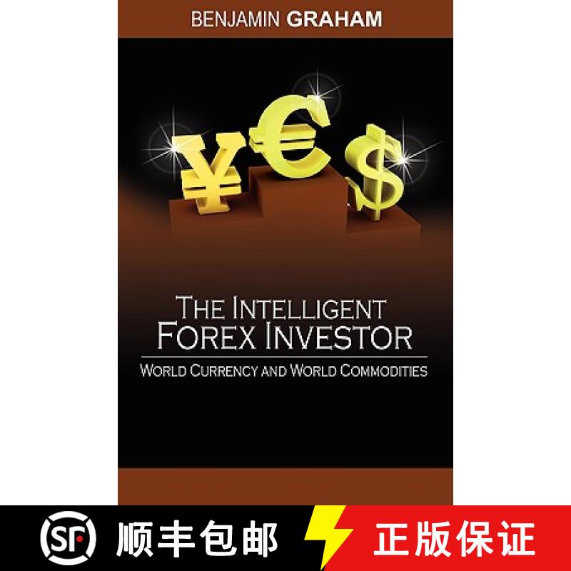 【3-4周达】The Intelligent Forex Investor: World Currency and World Commodities [9781607960010]
