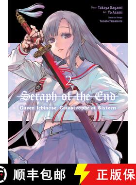 【3-4周达】Seraph of the End: Guren Ichinose: Catastrophe at Sixteen (manga) 2 [9781647292744]
