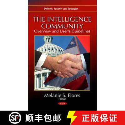 【3-4周达】精装 The Intelligence Community: Overview and User's Guidelines [9781611224115]
