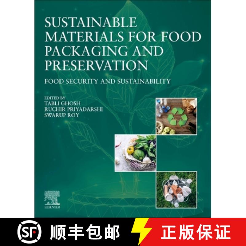 【3-4周达】Sustainable Materials for Food Packaging and Preservation: Food Security and Sustainability [9780443135675]