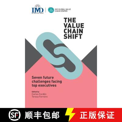【3-4周达】The Value Chain Shift: Seven Future Challenges Facing Top Executives [9782940485086]