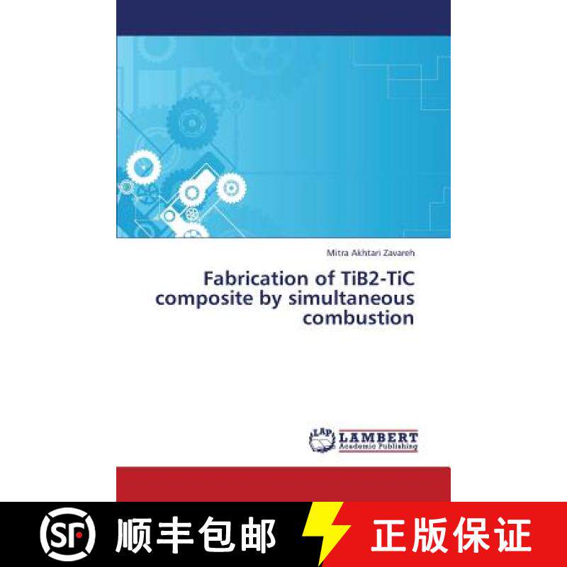 预订 Fabrication of Tib2-Tic Composite by Simultaneous Combustion [9783659367588]