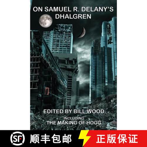 【3-4周达】On Samuel R. Delany's Dhalgren [9781515424192]