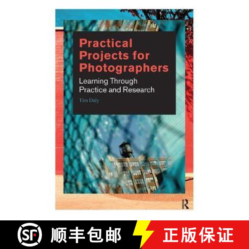 【3-4周达】Practical Projects for Photographers: Learning Through Practice and Research [9780367719005]