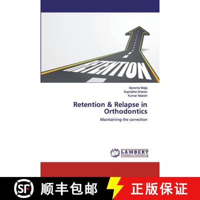 预订 Retention & Relapse in Orthodontics [9786200529275]