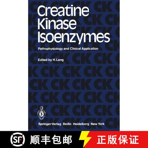 【3-4周达】Creatine Kinase Isoenzymes: Pathophysiology and Clinical Application [9783540107149]